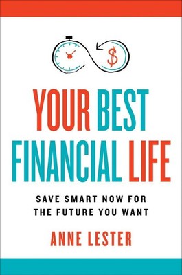 Your Best Financial Life | Anne Lester | englisch