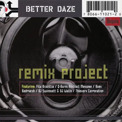 CD Better Daze Remix Project Ubiquity