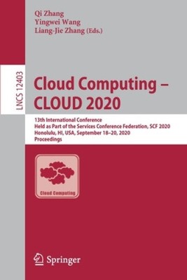 Cloud Computing - CLOUD 2020: 13th International Conference, Held as Part of