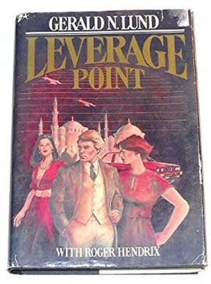 Leverage Point Hardcover Gerald N., Hendrix, Roger Lund