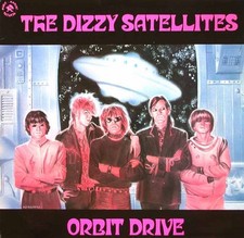 Dizzy Satellites - Orbit Drive - Used Vinyl Record Mini-Album - C12198z