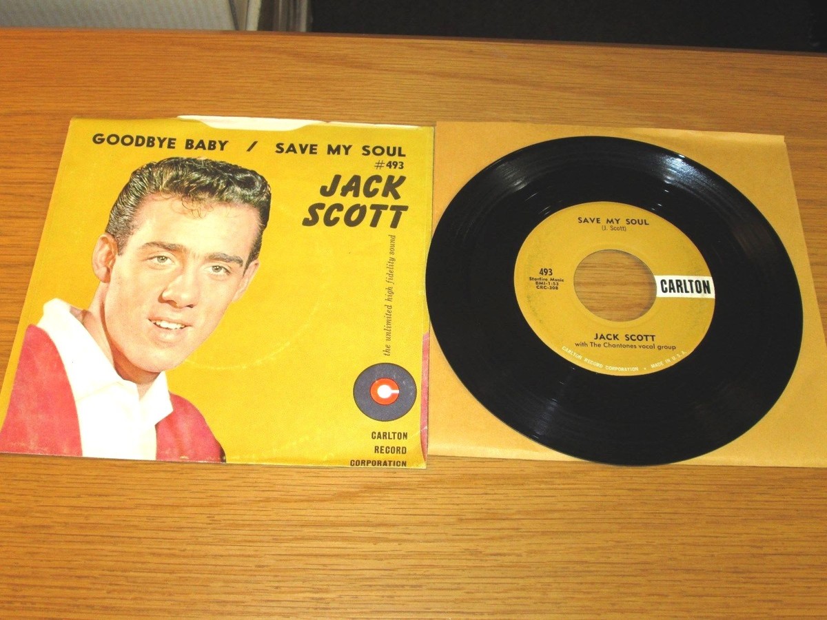 DOO WOP GROUP 45 RPM w/SLEEVE - JACK SCOTT - CARLTON 493