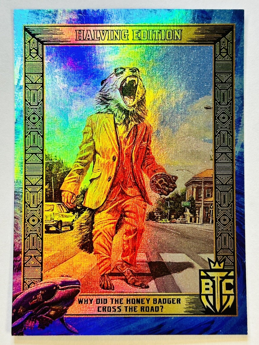 HONEY BADGER #45 2024 BTC Bitcoin Trading Cards Halving Edition Holo #  003/100 | eBay UK
