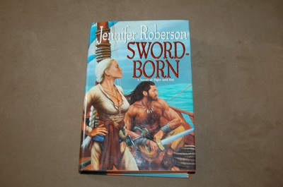 Jennifer Roberson Sword Born Tiger And Del Hardcover First Edition 1st Printing Ebay