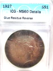 1927 PEACE SILVER DOLLAR ICG MS60 DETAILS