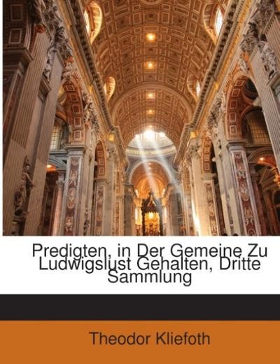 Predigten, In Der Gemeine Zu Ludwigslust Gehalten, Dritte Sammlung Theodor-image