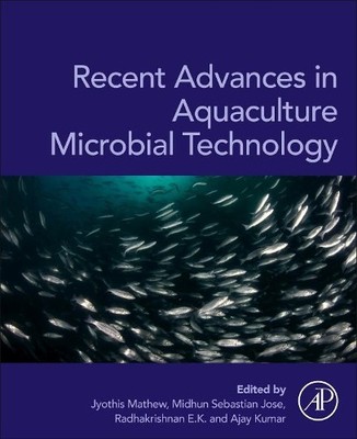 Recent Advances in Aquaculture Microbial Technology - 9780323902618