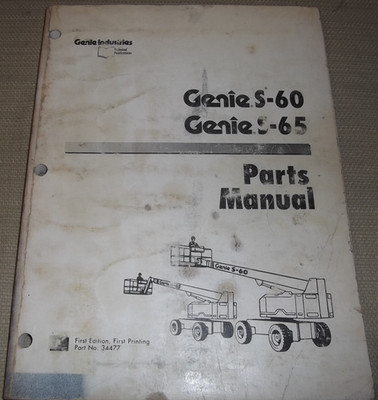 GENIE S-60 S-65 BOOM LIFT MANLIFT PARTS MANUAL BOOK CATALOG 34477