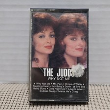 The Judds Cassette Why Not Me 1984 RCA Curb Country Music