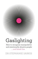 Gaslighting | Dr Stephanie Sarkis | Englisch | Taschenbuch | 2019