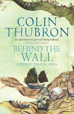 Image of Behind The Wall by Colin Thubron - 9780099459323