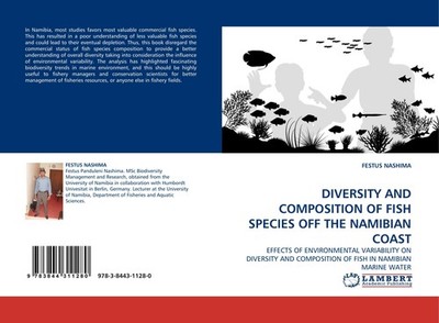 DIVERSITY AND COMPOSITION OF FISH SPECIES OFF THE NAMIBIAN COAST Festus Nashima