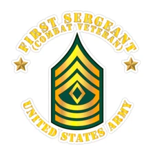US Army First Sergeant Combat Veteran Bumper Sticker Military Vinyl Decal 5"