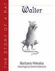 Walter: The Story of a Rat by Barbara Wersba (Paperback / softback, 2012)