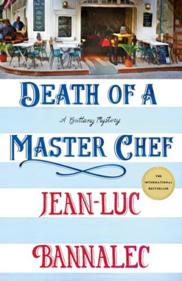 Death of a Master Chef: A Brittany Mystery (Brittany My - Hardback NEW Bannalec,
