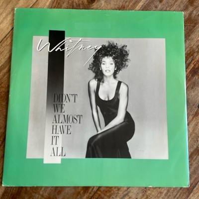 WHITNEY HOUSTON - DIDN'T WE ALMOST HAVE IT ALL  EX/EX+ 12'' VINYL /FIRST PRESSING