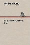 Thumbnail - Bis Zum Nullpunkt Des Seins | Buch | 9783847254898