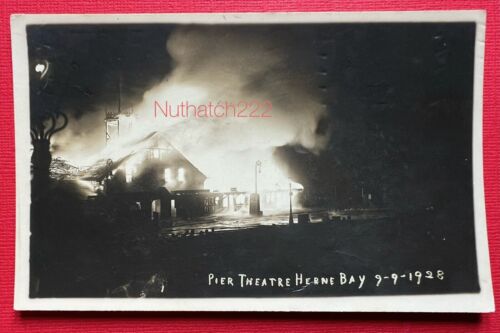 PIER THEATRE, HERNE BAY, 9-9-1928, FIRE, PU SCRIVENS, RPPC, UNUSED - Foto 1 di 2