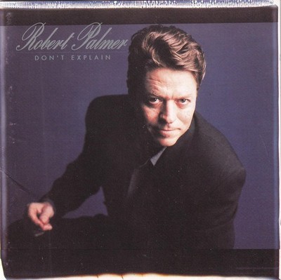 Robert Palmer Don't Explain (CD)