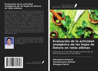 EvaluacióN De La Actividad AnalgéSica De Las Hojas De Datura En Ratas Albinas Bi
