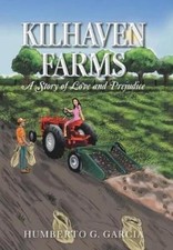 Humberto G Garcia Kilhaven Farms (Hardback) (UK IMPORT)