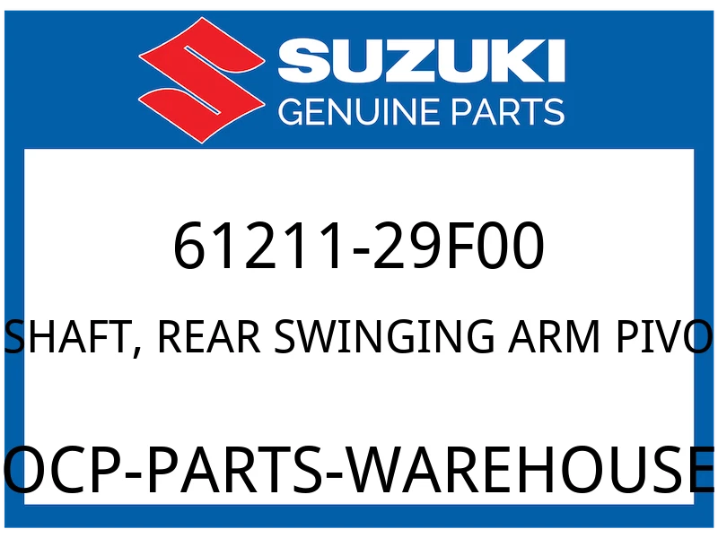 Suzuki OEM Part 61211-29F00 SHAFT RR SWINGINGARM PIVOT