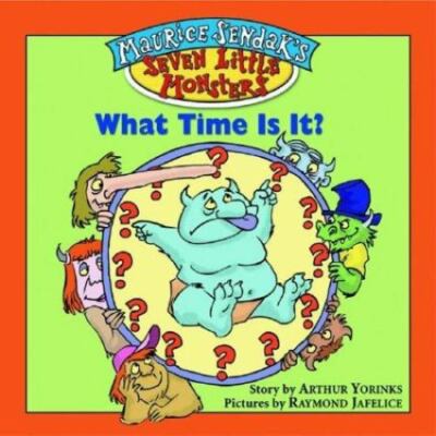 Maurice Sendak's Seven Little Monsters: What Time is It? - Book #4 Yorinks,  Art 9780786817788| eBay