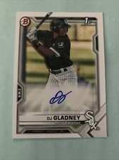 2021 Bowman DJ GLADNEY 1st Bowman Auto white Sox 🔥PAPR-DG CHICAGO WHITE SOX