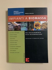 Impianti a biomassa P. Caputo Manuali di progettazione sostenibile Ambiente 2011