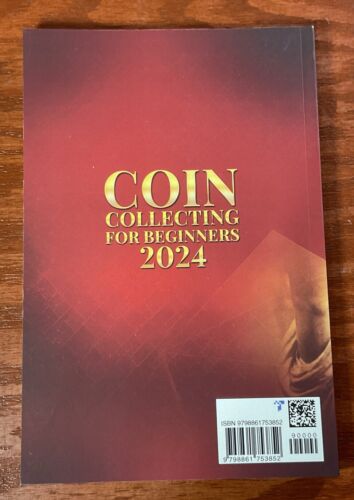 Coin Collecting for Beginners 2024 (Discover the Riches of American Numismatics) - Picture 2 of 7