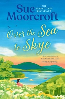Over the Sea to Skye Paperback Sue Moorcroft