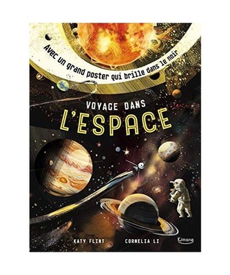 Merveilleux documentaires - Voyage dans l'espace [avec un poster phosphorescent]