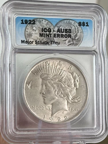 1922 P Peace Silver Dollar - $1 ICG AU58 - Mint Error Major Strike thru Obverse