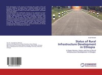 Israel Bereket | Status Of Rural Infrastructure Development In Ethiopia | Buch