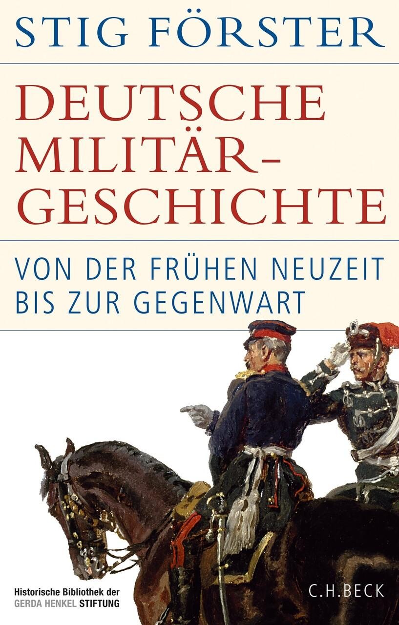 Deutsche Militärgeschichte Stig Förster