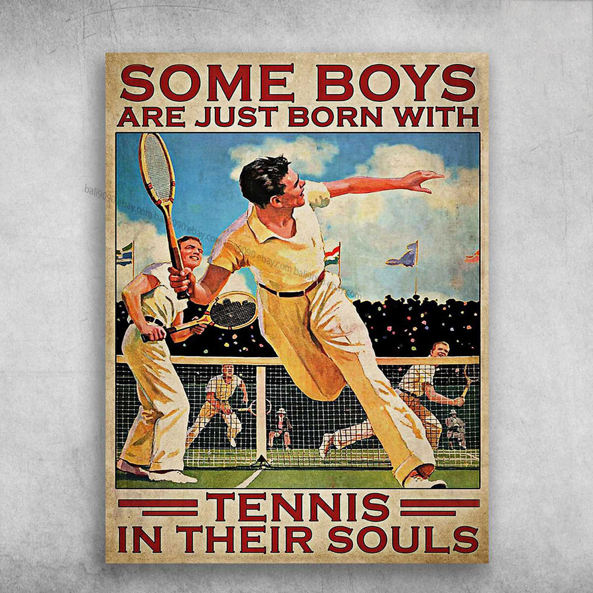 Tennis Player, Tennis Poster - Some Boys Are Just Born With