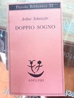 Doppio sogno di Schnitzler - libro Adelphi J3