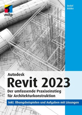 Autodesk Revit 2023, Detlef Ridder