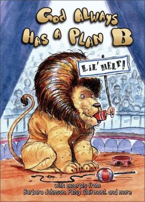 God Always Has a Plan B - Patsy Clairmont, 0310811910, hardcover