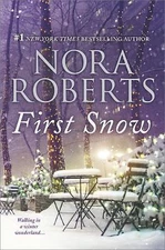 First Snow: An Anthology - Nora Roberts, 9781335142122, paperback