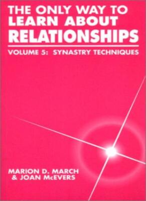 The Only Way to Learn Astrology: The Only Way to Learn About Rel