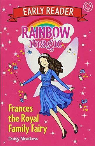 Frances the Royal Family Fairy (Rainbow Magic Early Reader) By Daisy Meadows