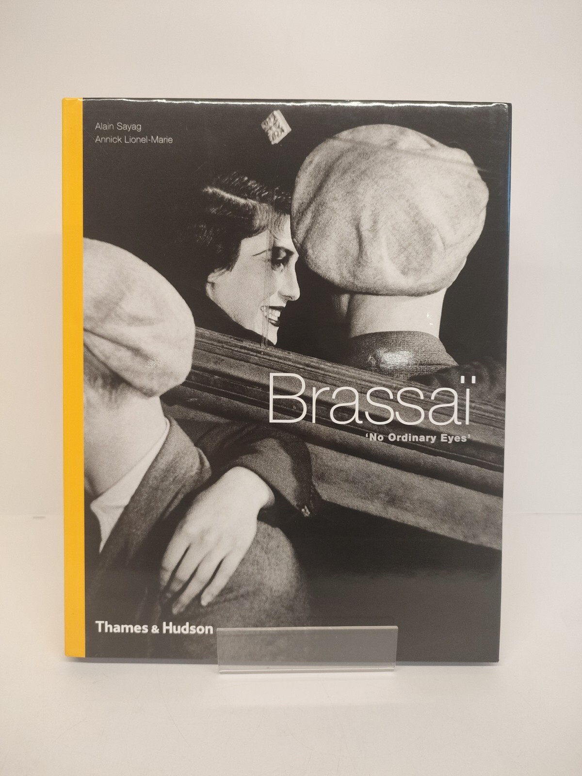 Brassai - No ordinary eyes  Thames Hudson 2000 Photography