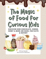 Chrissy Harada | The Magic Of Food For Curious Kids | Taschenbuch | Englisch