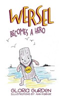 Gloria Gurden | Wersel Becomes A Hero | Taschenbuch | Englisch (2016)