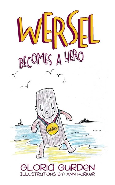 Gloria Gurden | Wersel Becomes A Hero | Taschenbuch | Englisch (2016)-image