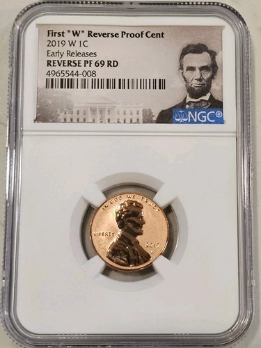 2019-W Reverse Proof Lincoln Cent NGC PF69 RD Early Releases First W Rev Pf Cent