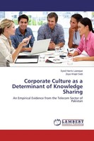 Corporate Culture As A Determinant Of Knowledge Sharing Syed Harris Laeeque