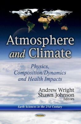 ATMOSPHERE CLIMATE PHYSICS: Physics, Composition  Dynamics and