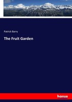 Patrick Barry | The Fruit Garden | Taschenbuch | Englisch (2017) | 428 S.
